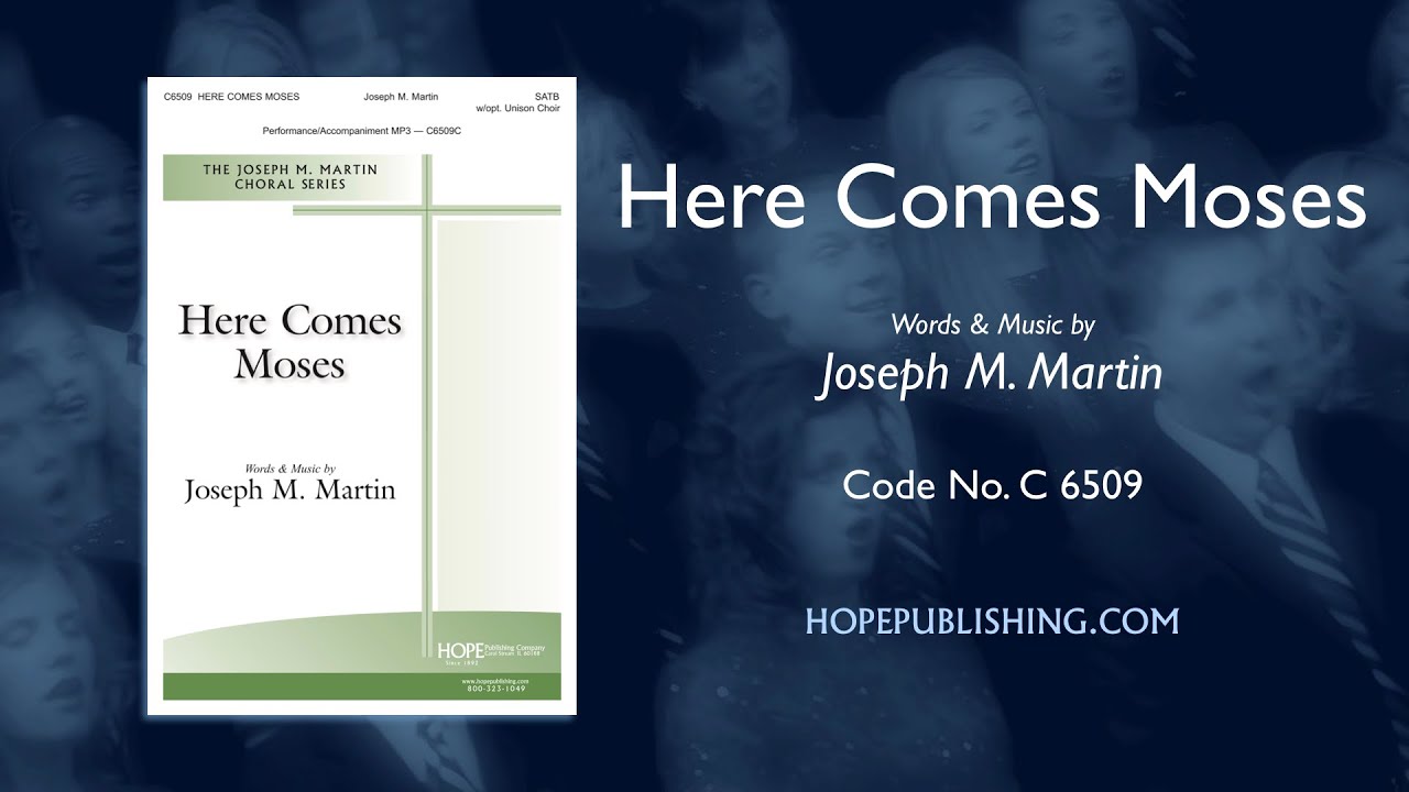 Here Comes Moses - Joseph M. Martin