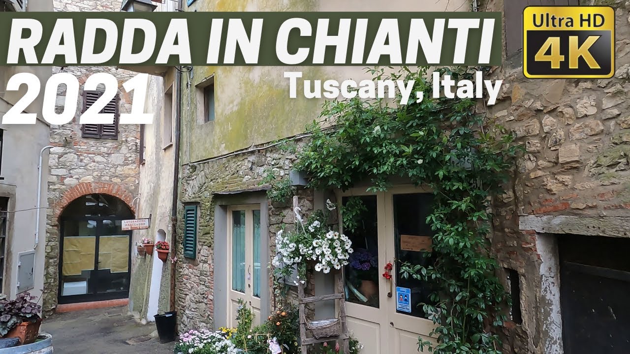 RADDA IN CHIANTI (Tuscany), Italy [walking tour] in 4k - 2021