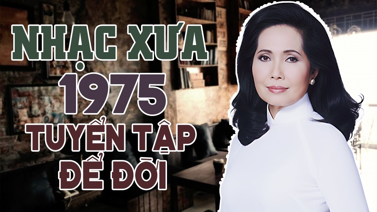 Nhạc Xưa 1975 Tuyển Tập Nghe Là Mê Đắm | Biển Mặn, Bóng Nhỏ Đường Chiều - Nhạc Xưa Phương Dung