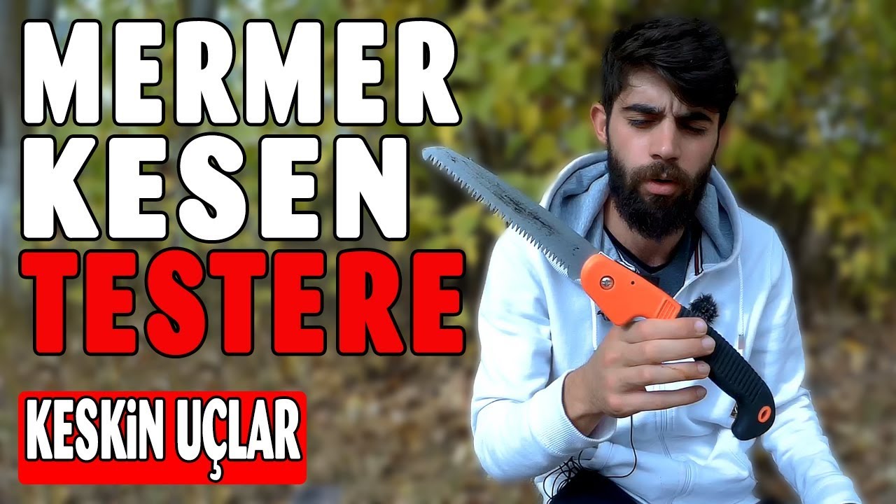 Kamp Testeresi | Ebu İle Hunharca Test - Keskin Uçlar