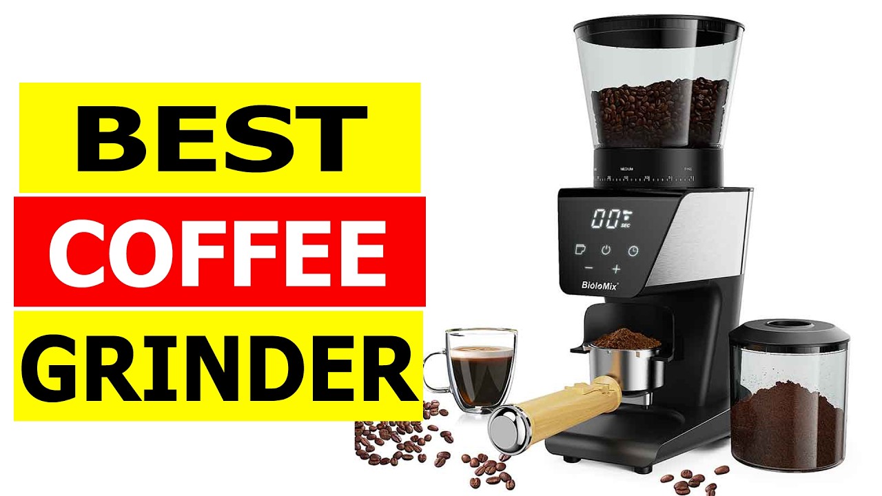 Top 5 Best Coffee Grinder 2026