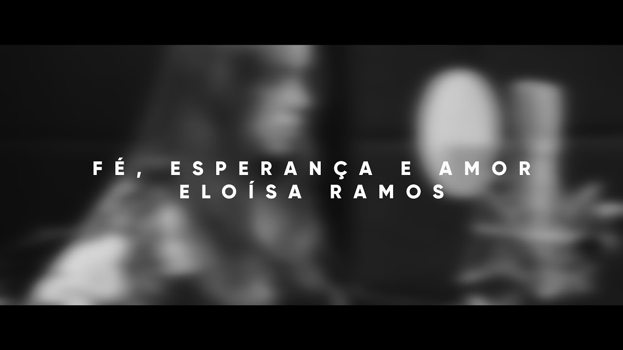 DEEP STUDIO -  F&eacute;, Esperan&ccedil;a e Amor (Elo&iacute;sa Ramos)