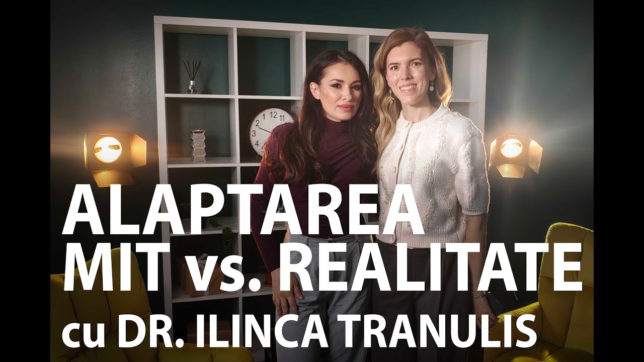 Alaptarea MIT vs. REALITATE cu Dr. Ilinca Tranulis