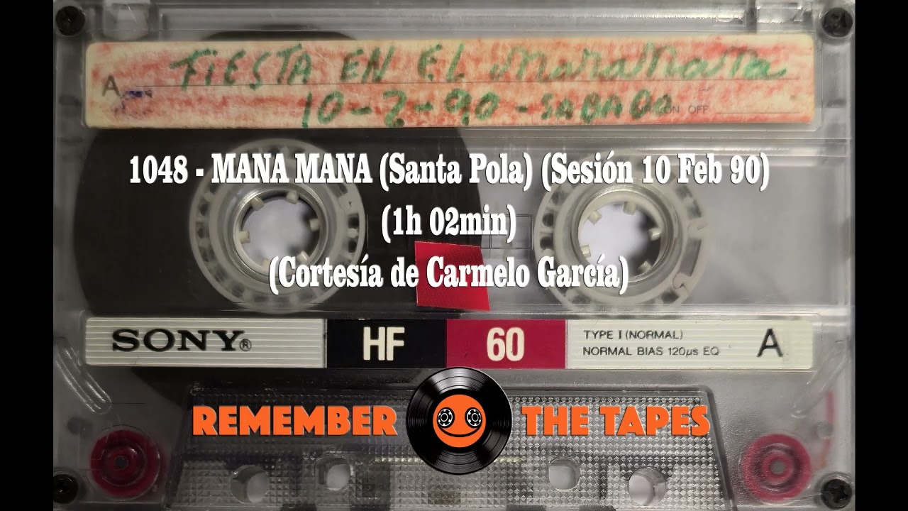 1048-MANA MANA (Santa Pola) (Sesión 10 Feb 90) (1h 02min) (Cortesía de Carmelo García)