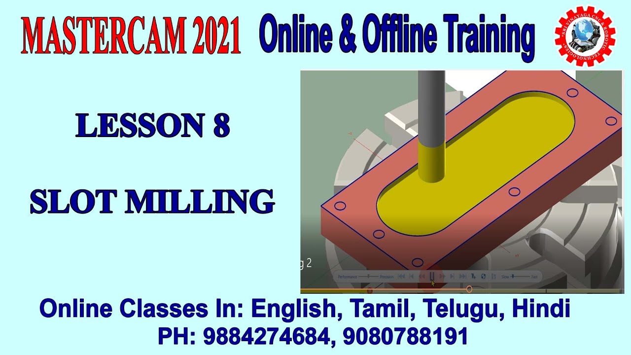 Mastercam Tutorial for Beginners -  Mastercam 2021 - SLOT MILLING -  LESSON 8