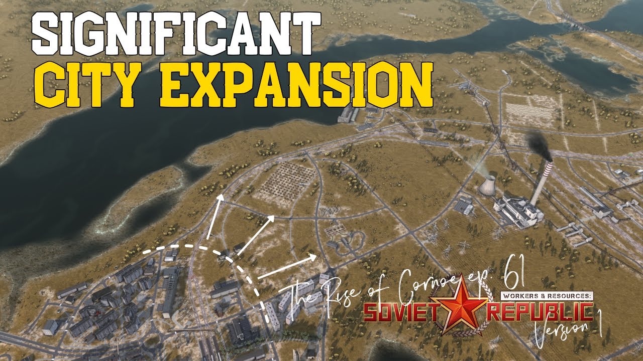 Significant City Expansion - Workers & Resources Version 1 - #61