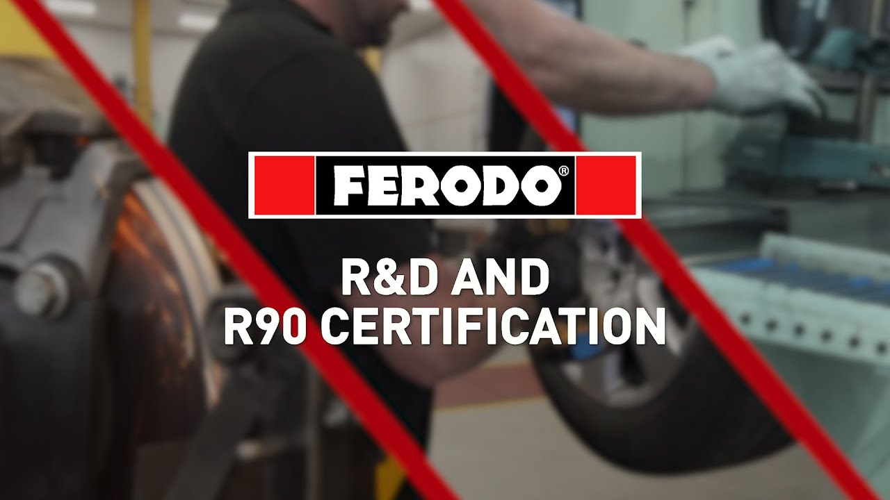Brake Pad R&D and R90 certification - Ferodo
