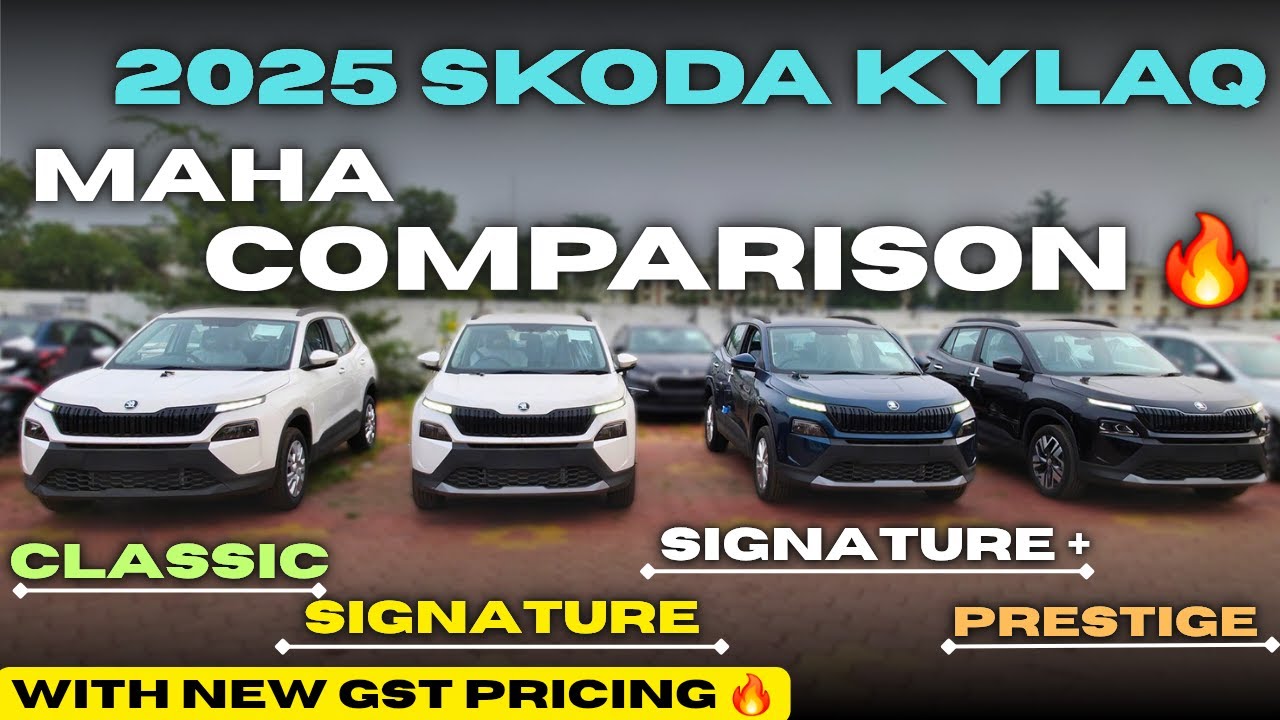2025 Maha Comparison 🔥| Skoda Kylaq Classic Vs Kylaq Signature Vs Kylaq Signature+ Vs Kylaq Prestige