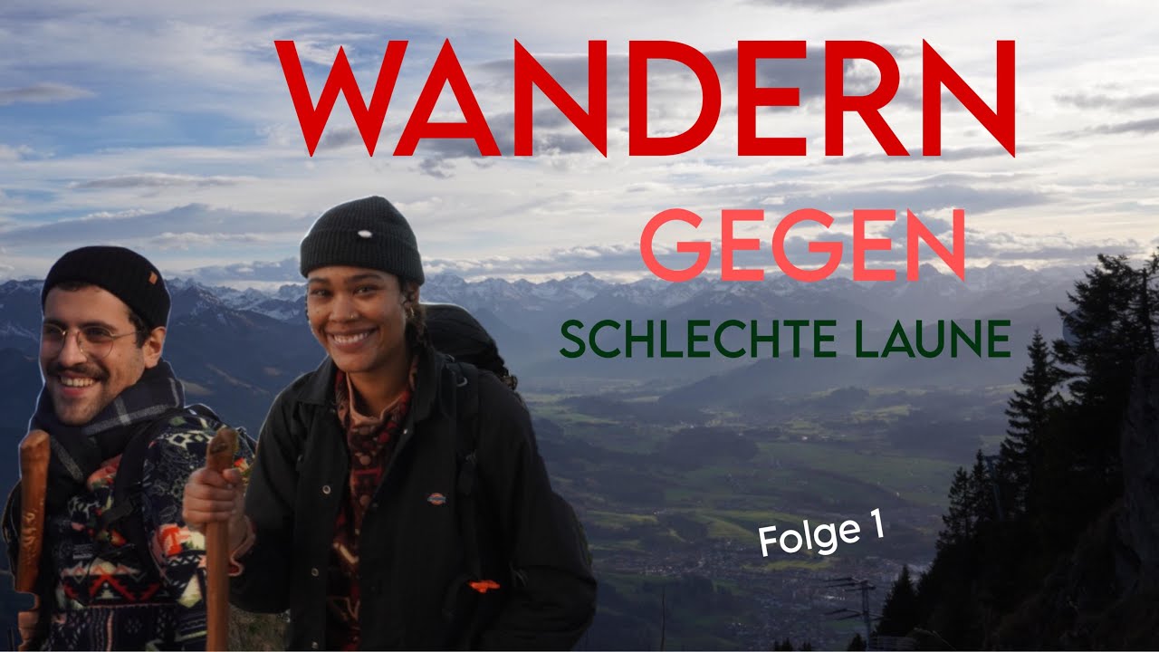 WANDERN im ALLGÄU - eine Wanderung auf den GRÜNTEN | wandern gegen schlechte Laune Folge 1 