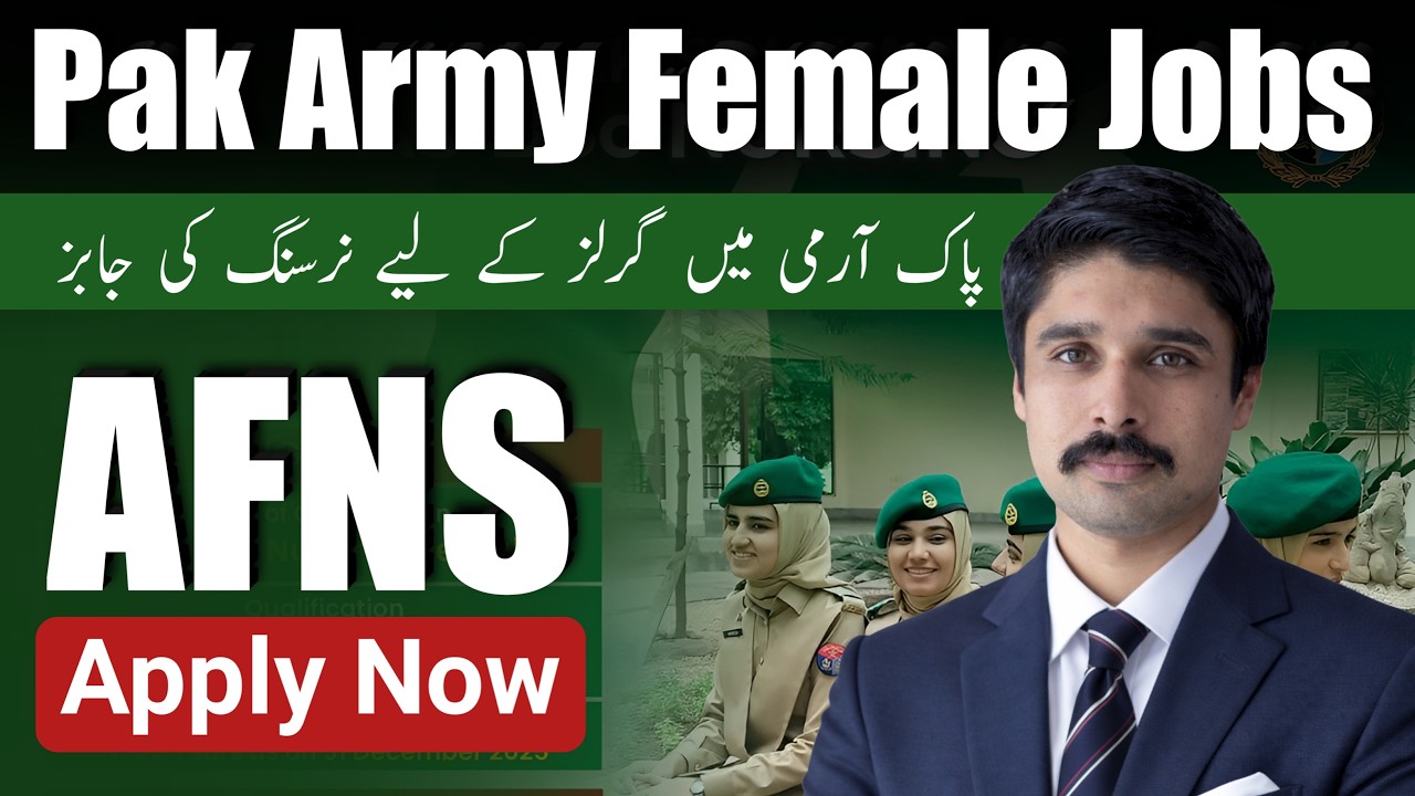 AFNS New Jobs 2026 | Join Pak Army As A Lieutenant Nurse