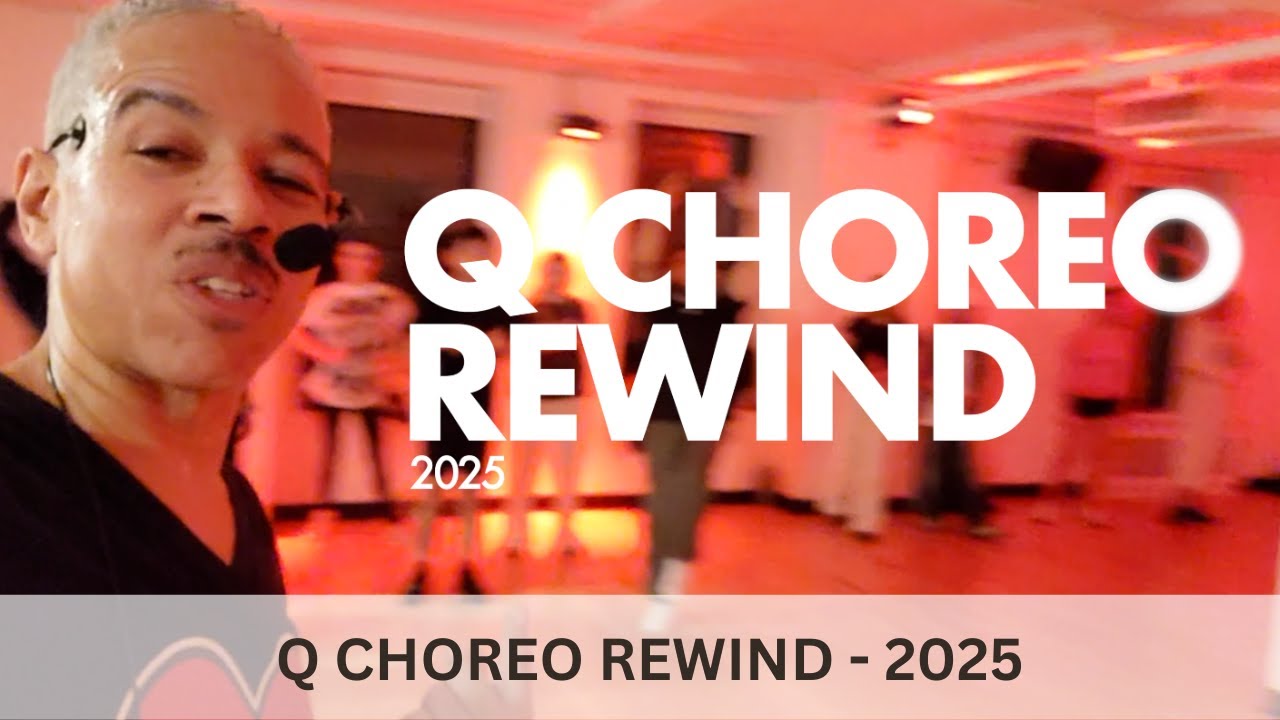 Q Choreo Rewind 2025