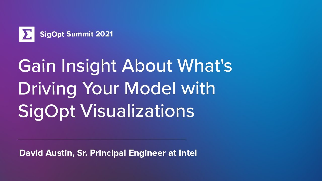 Gain Insight About What's Driving Your Model With SigOpt Visualizations