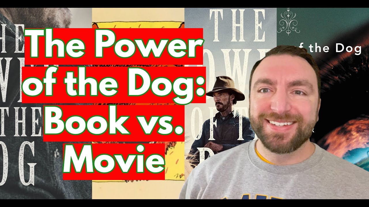Book vs.  Movie: The Power of the Dog