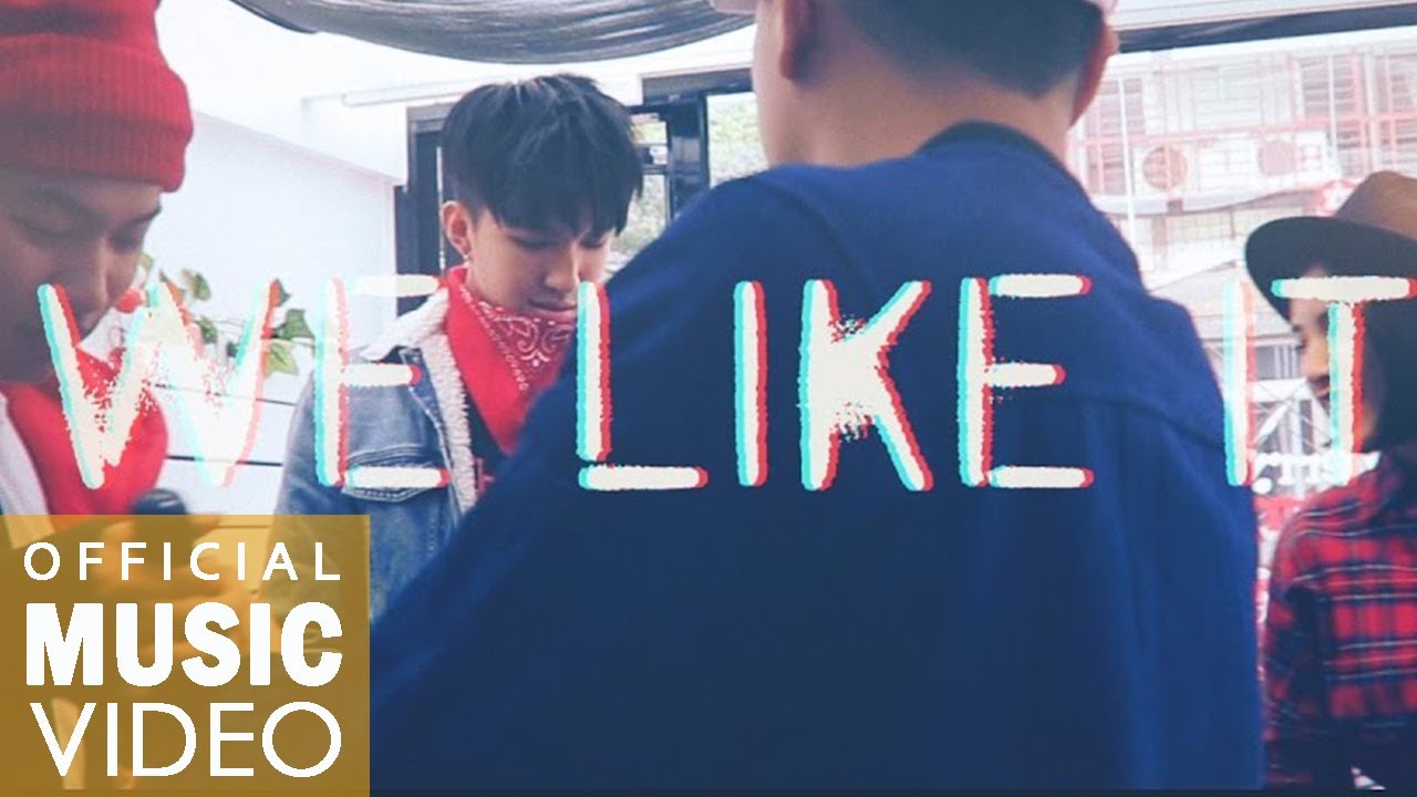 Boiii P, 曼萍, GK, MC耀宗, Wenzi蚊子 - We Like It【M/V】