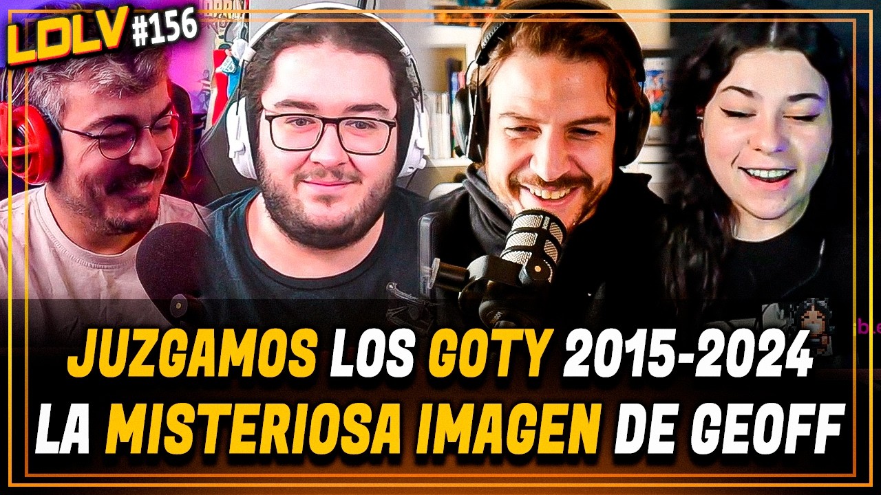 LDLV 156 - Los GOTY más injustos: del 2015 al 2024. Los juegos favoritos de 2025 de @ResenasCortas