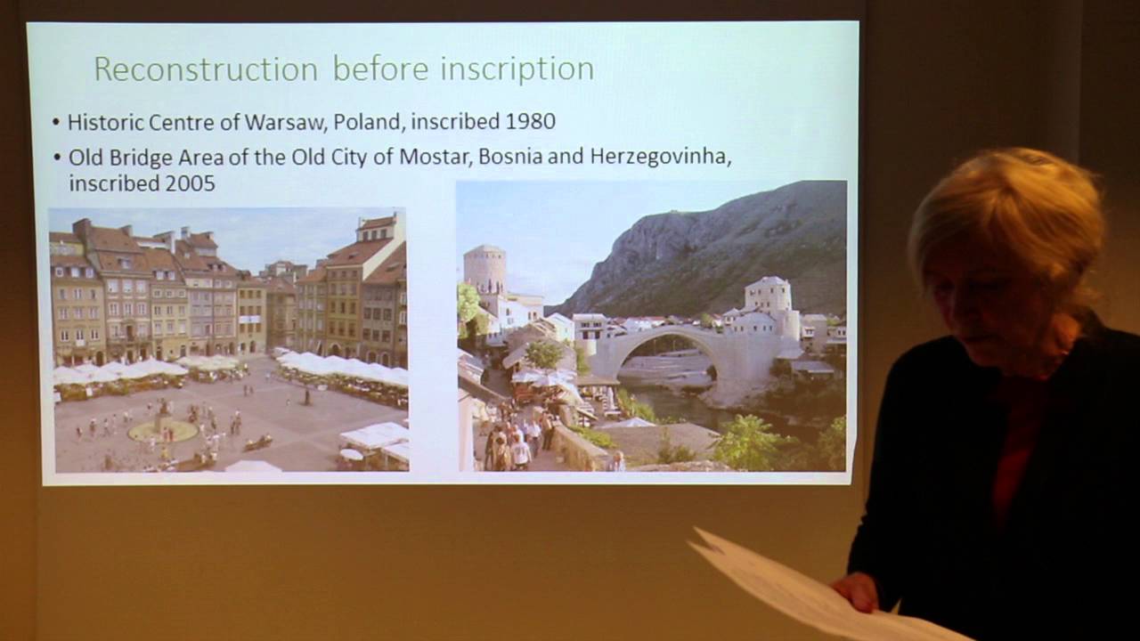 Recent ICOMOS approaches to reconstruction of World Heritage properties