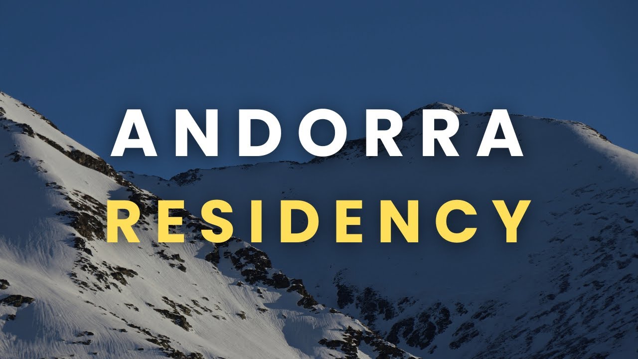 How to Move to Andorra 🇦🇩  (Residency, Taxes, Visas)