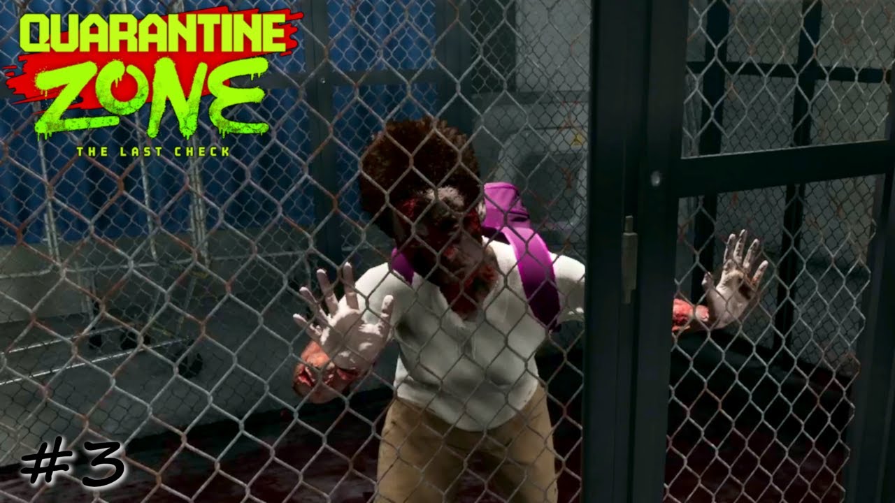Эвакуация заражённого - #3 - Quarantine Zone The Last Check