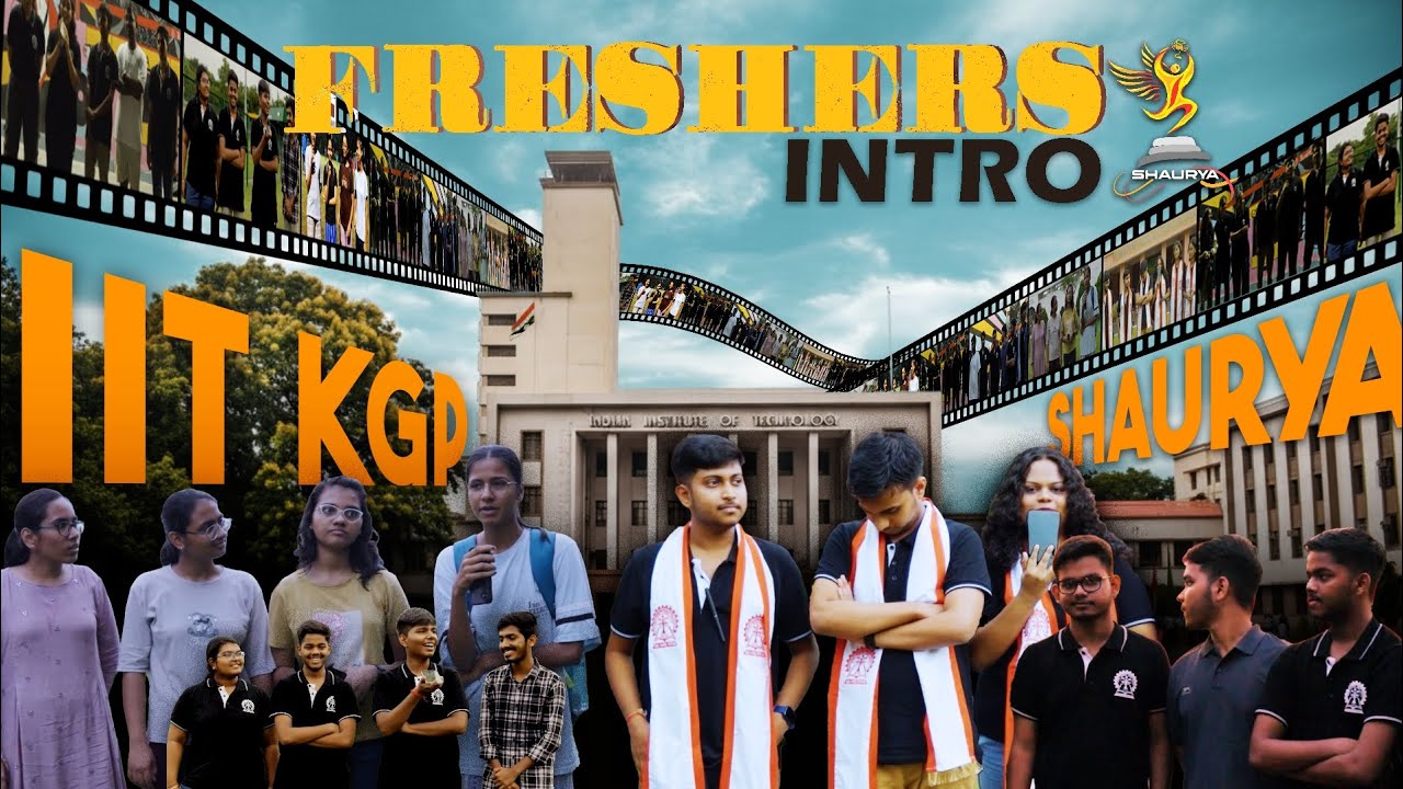 Freshers' Introductory video 2025 || Shaurya, IIT Kharagpur 