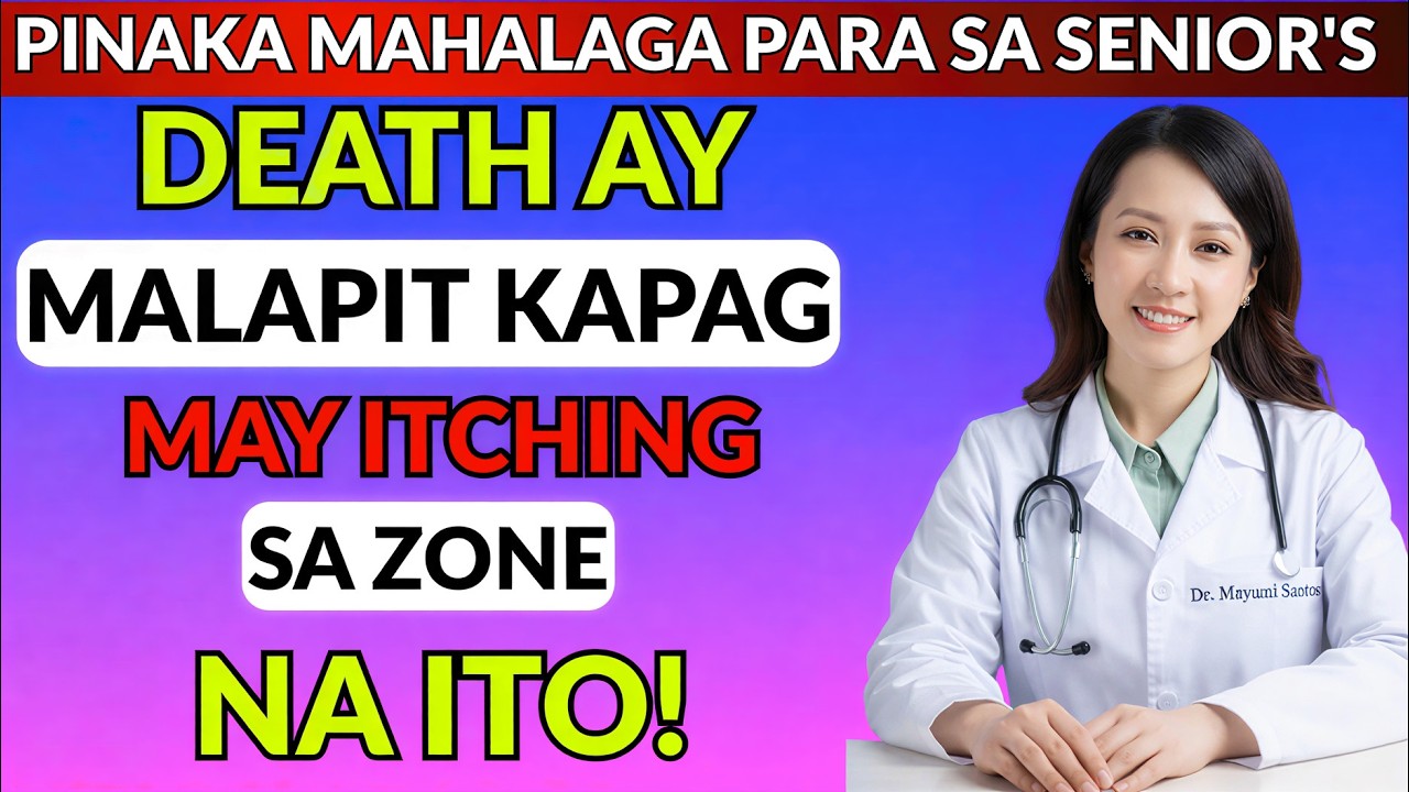 ❗3 LUGAR kung saan ang ITCHING ay SENYALES ng DEATH at BUHAY mo PAIKLI NA | Dr.Mayumi Santos