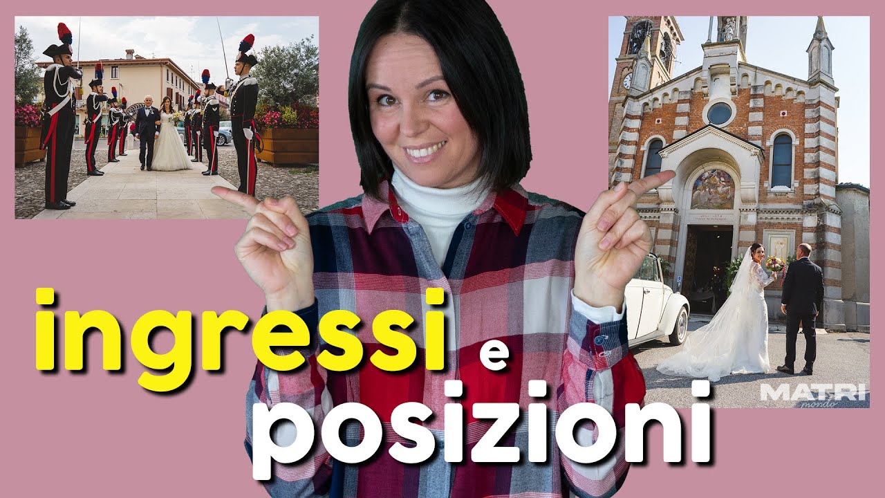 Come ENTRANO gli sposi in CHIESA? ingressi e posizioni