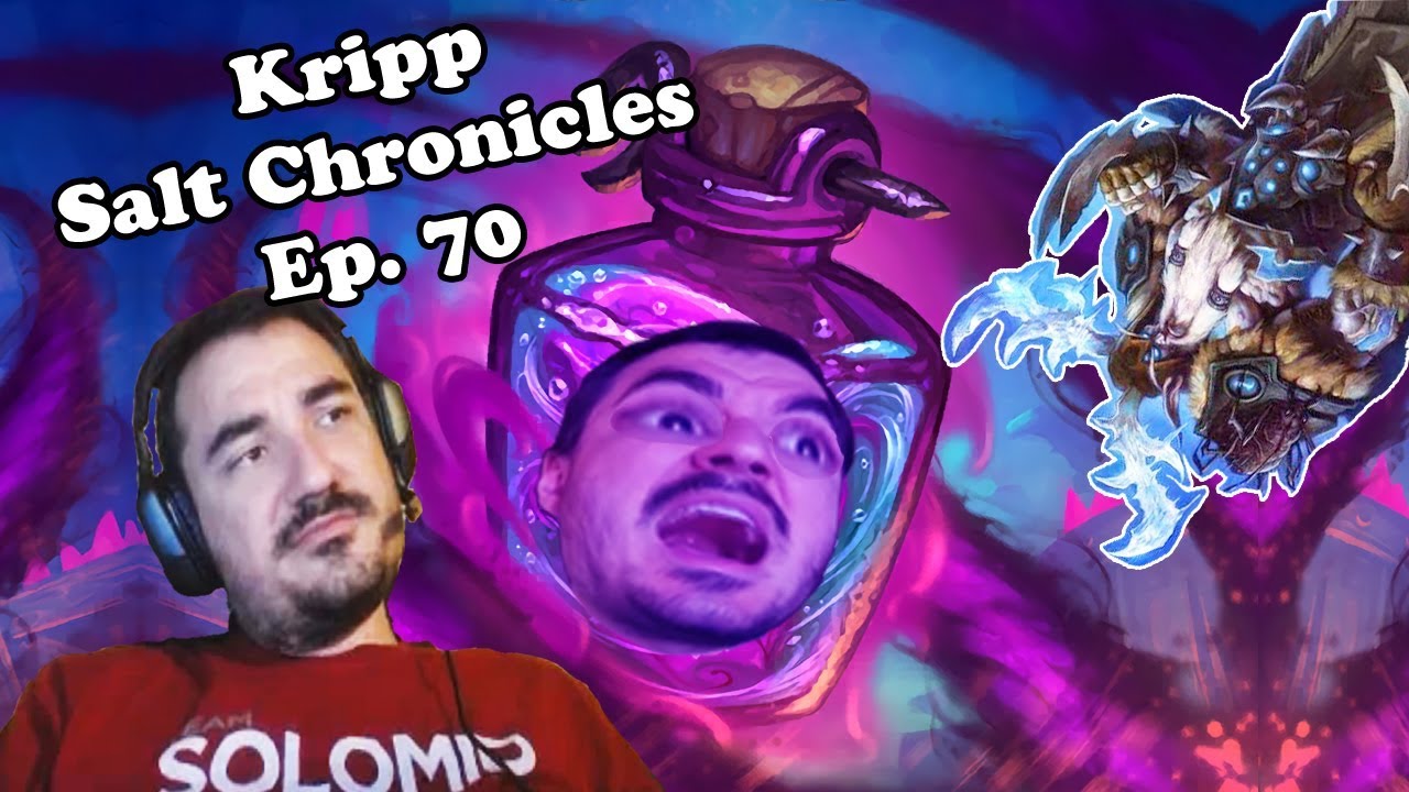 Kripp - Salt Compilation [Ep. 70] POTION OF SALTINESS [Hearthstone funny and salty moments]