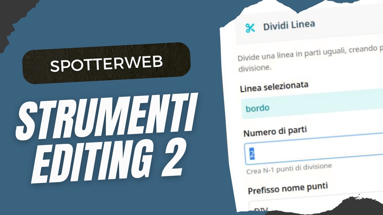 spotterweb - Strumenti di editing - parte seconda