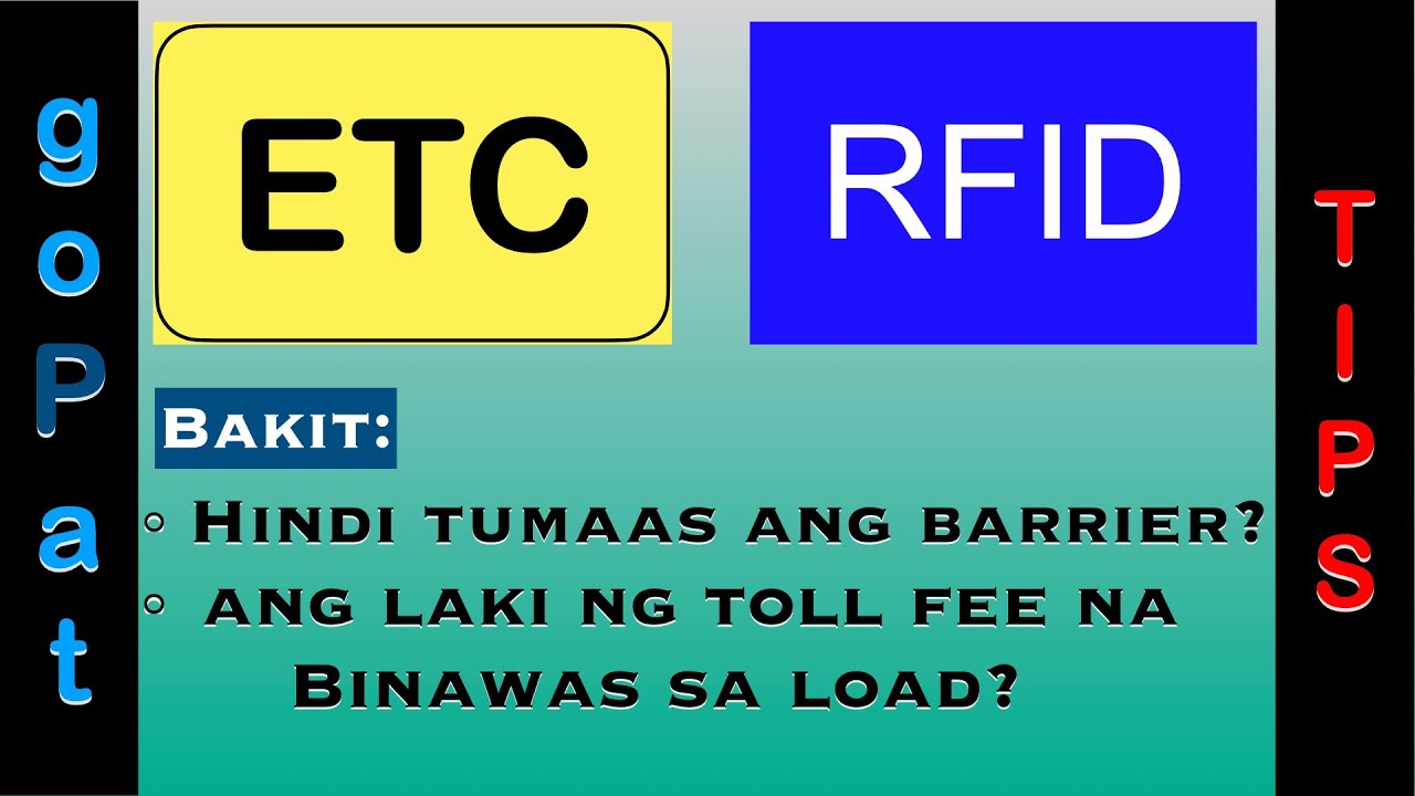 Mga bagay na dapat malaman tungkol sa tamang paggamit ng RFID/ETC sa pag bayad ng toll