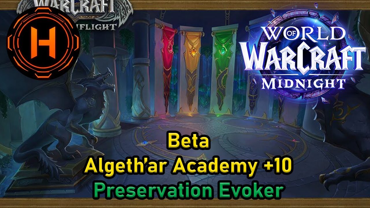 Midnight Beta - Algethar Academy +10 - Preservation Evoker