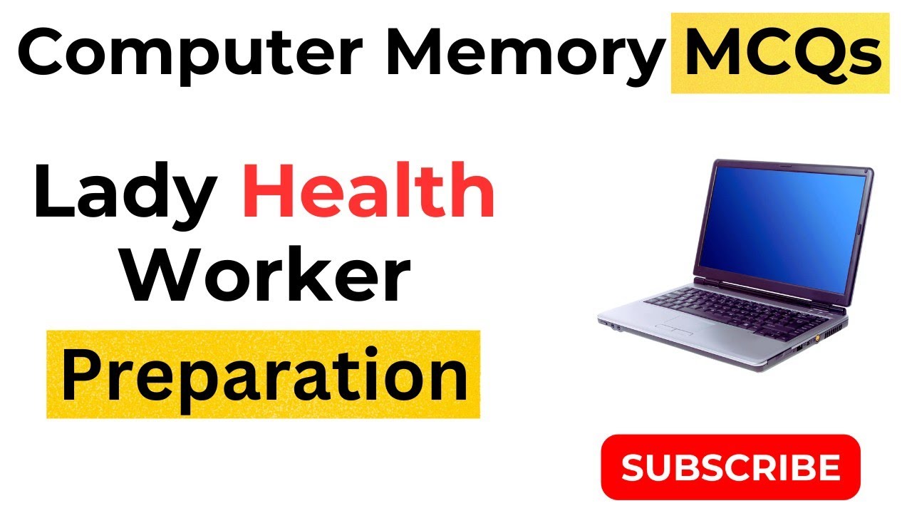 Computer Memory Mcq with answers | Lady Health Worker Test Preparation