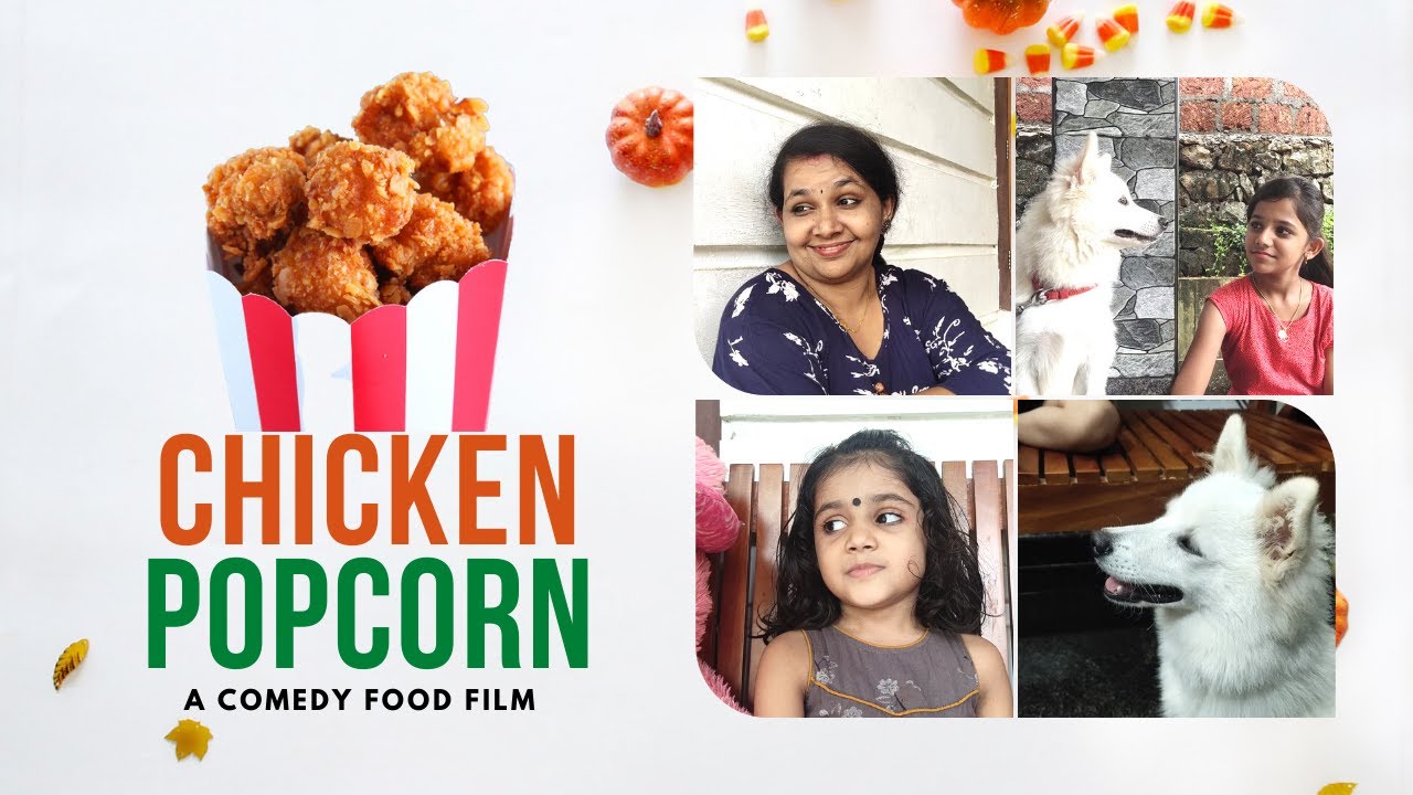 ചിക്കൻ പോപ്പ്കോൺ | a Comedy Food Film | Chicken Popcorn | നിക്കീസ് കിച്ചൺ സ്റ്റോറീസ് | Devu & Diya