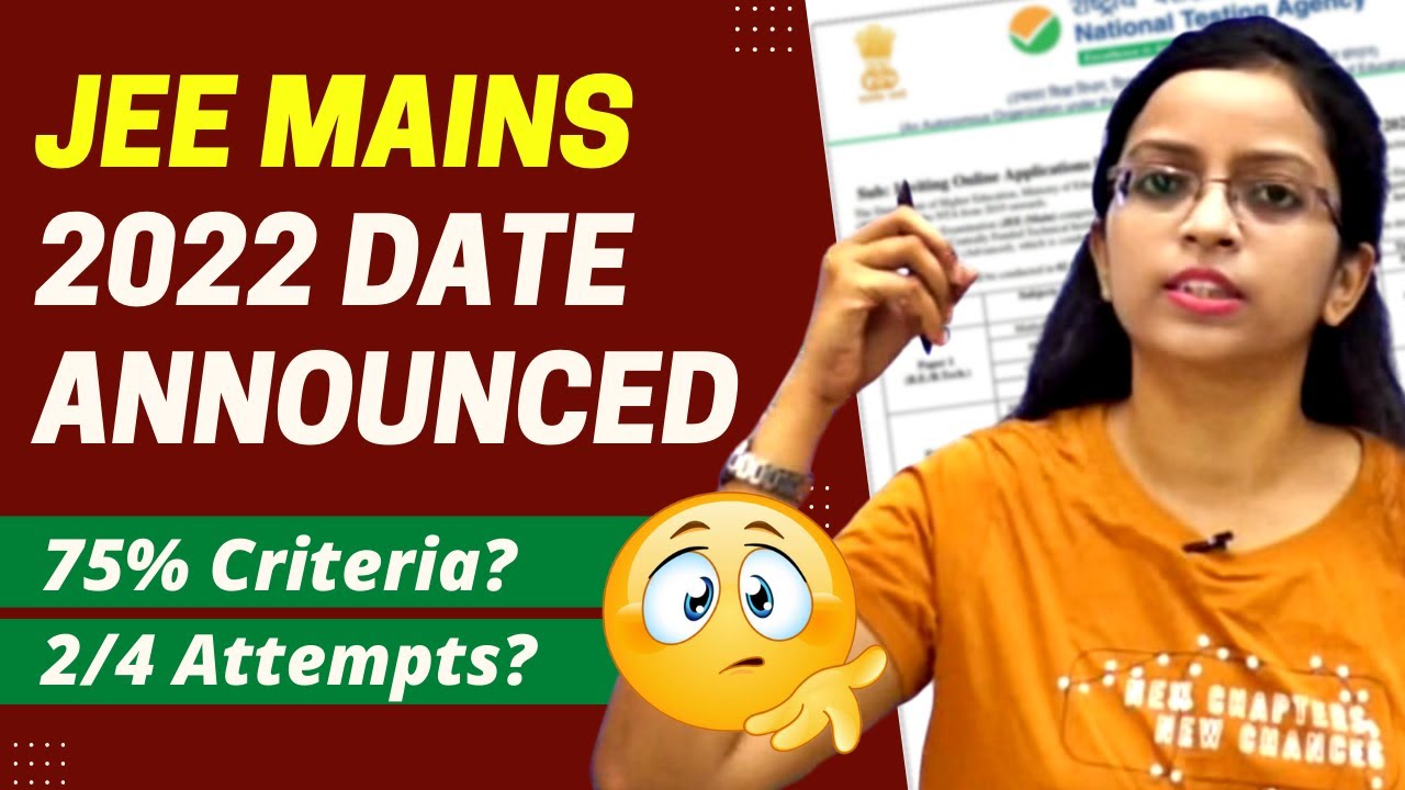 JEE Mains 2022 Latest Date Announced | Tough Paper , 2 Attempts, (-) Marking | #jeemains2022