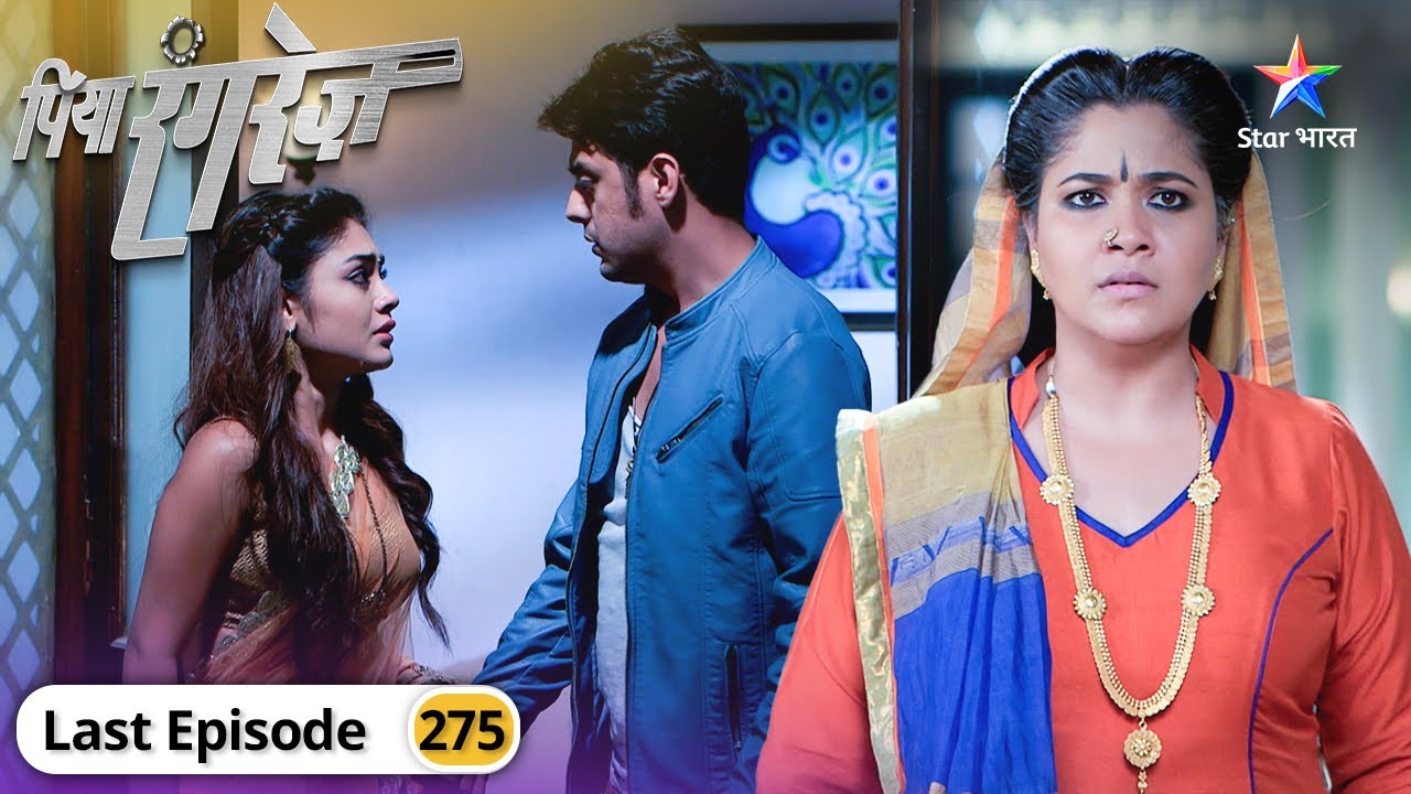 Piya Rangrez | Arjun ne milaya Munna se haath | FULL EPISODE-275 | पिया रंगरेज़