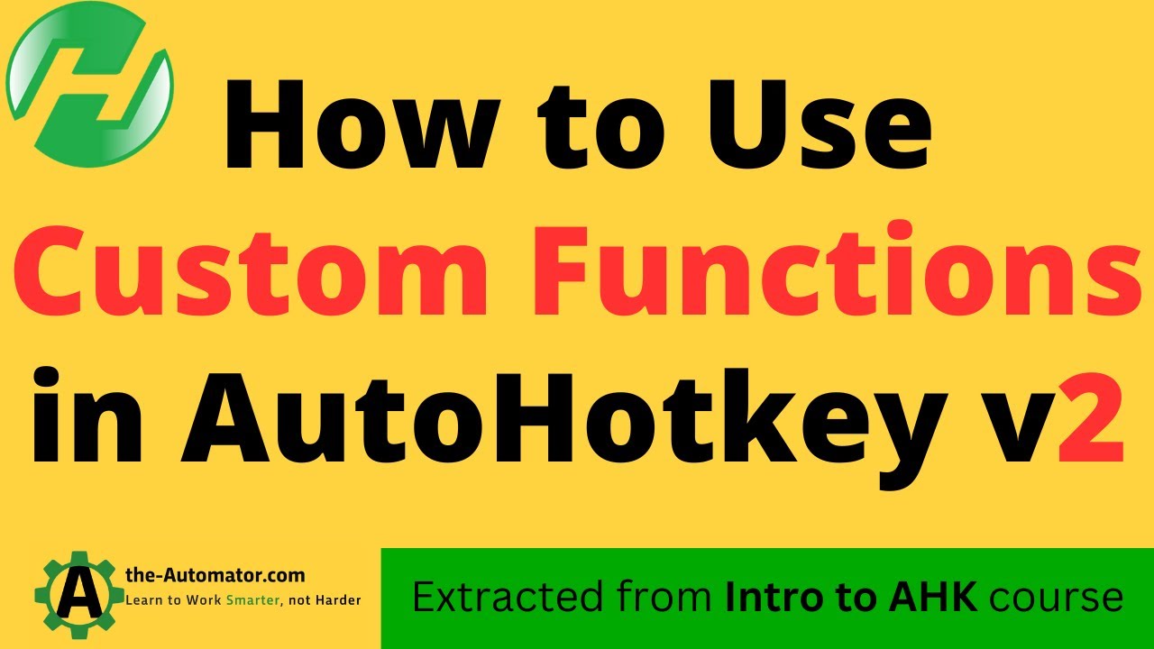 Defining custom functions in AutoHotkey v2