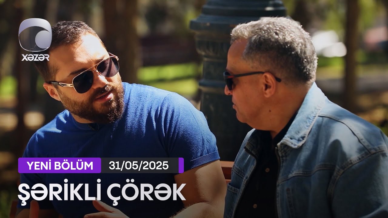 Şərikli Çörək - 31.05.2025