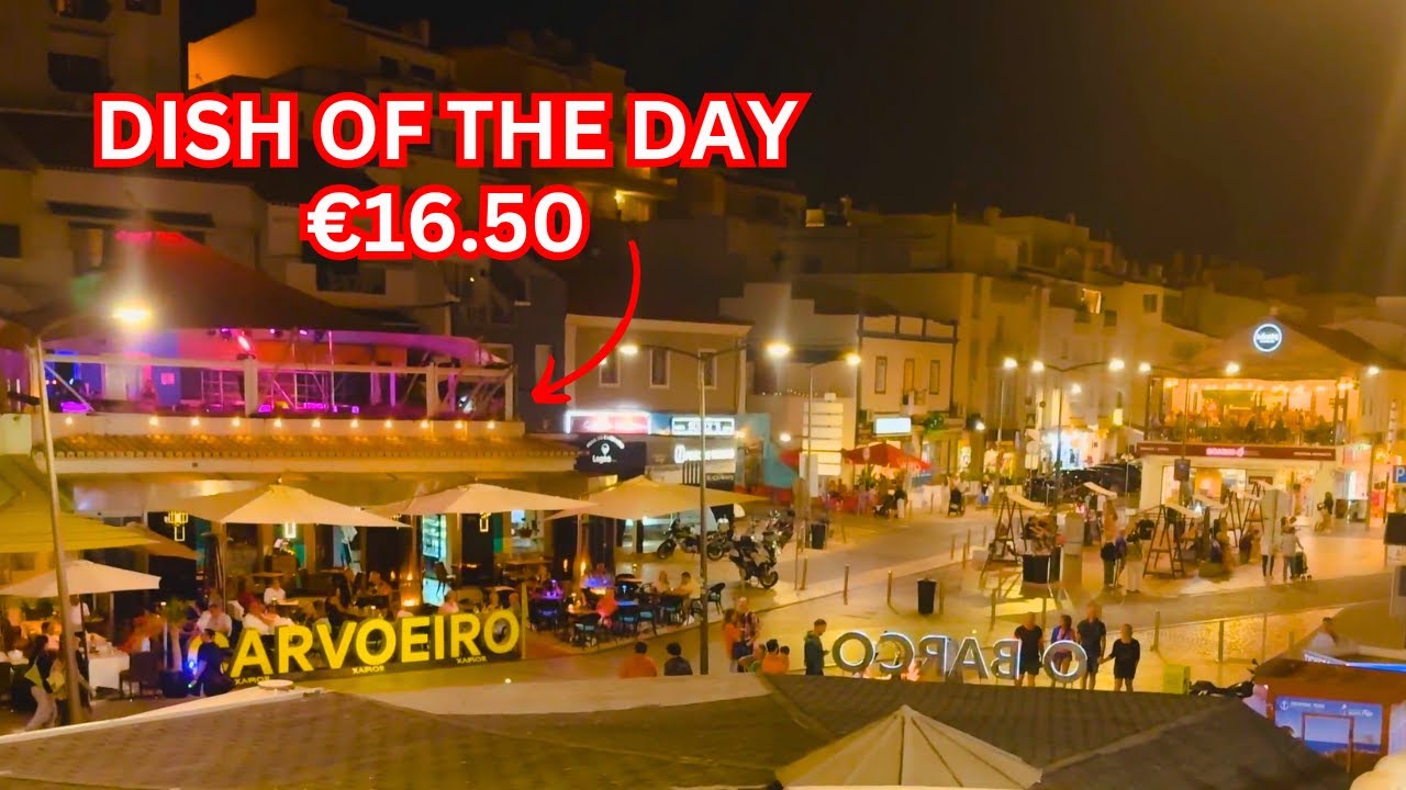 CARVOEIRO BY NIGHT | Bars, Restaurants & Dish of the Day