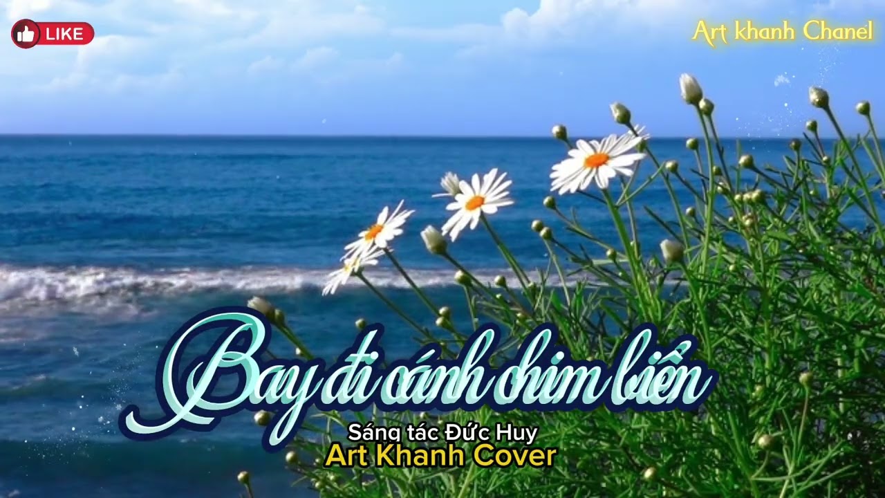 BAY ĐI CÁNH CHIM BIỂN / st ĐỨC HUY / Art Khanh Cover 