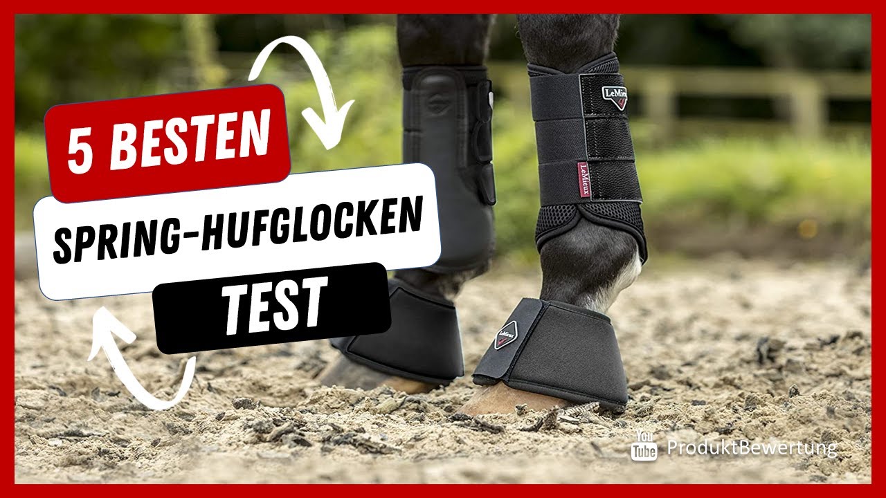 Die besten Spring Hufglocken Test (2022)