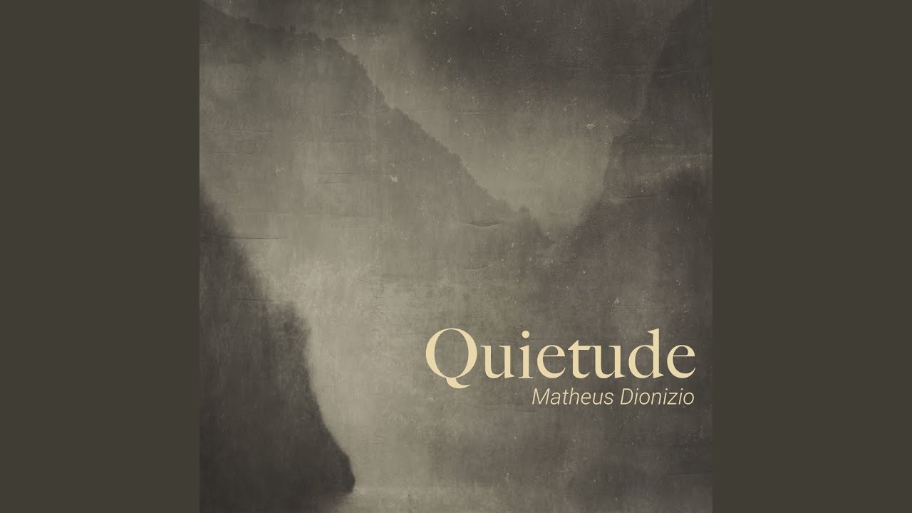 Quietude
