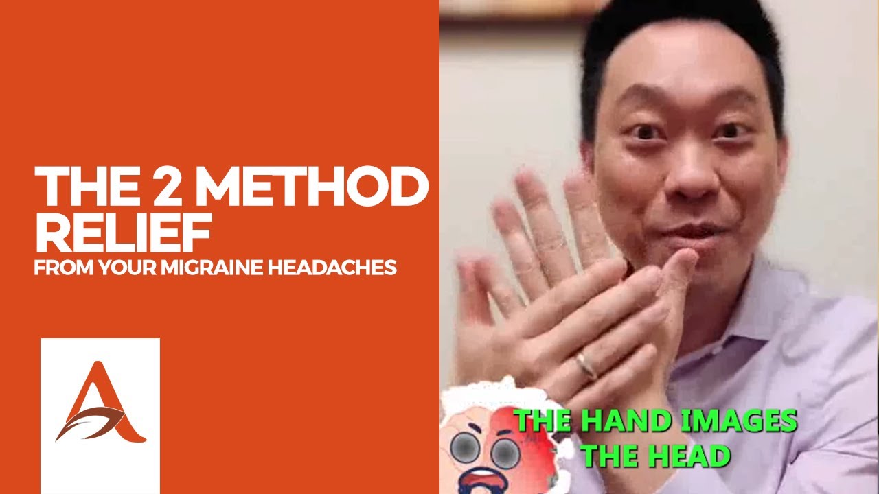 The 2 Method RELIEF from your Migraine Headaches