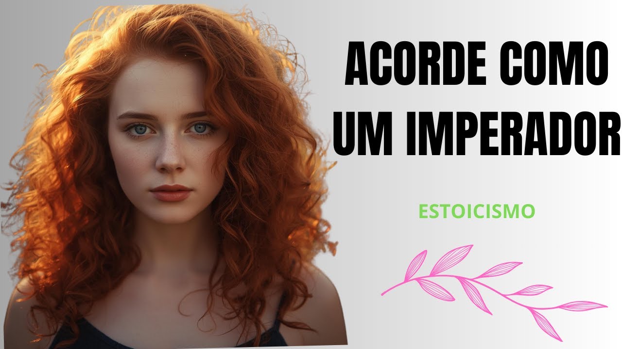 12 REGRAS DE MARCO AURÉLIO PARA DOMINAR SUAS MANHÃS (ESTOICISMO)