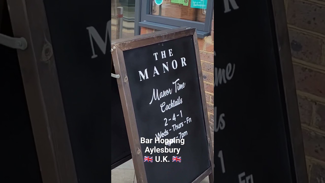 Bar Hopping In Aylesbury - Kings Head, The Manor, White Hart 