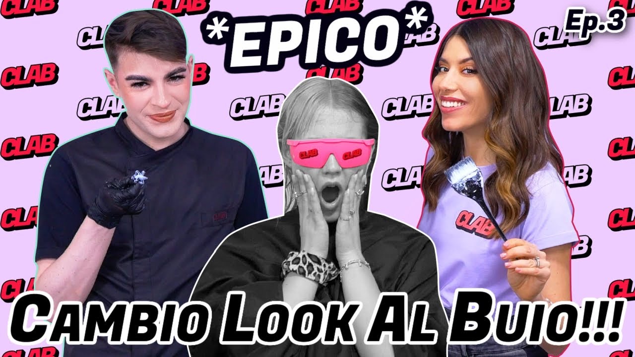 LA TRASFORMAZIONE PI&Uacute; EXTRA DI SEMPRE !!!😱💇🏻&zwj;♀️💄CLAB! CAMBIO LOOK AL BUIO!!! Ep.3