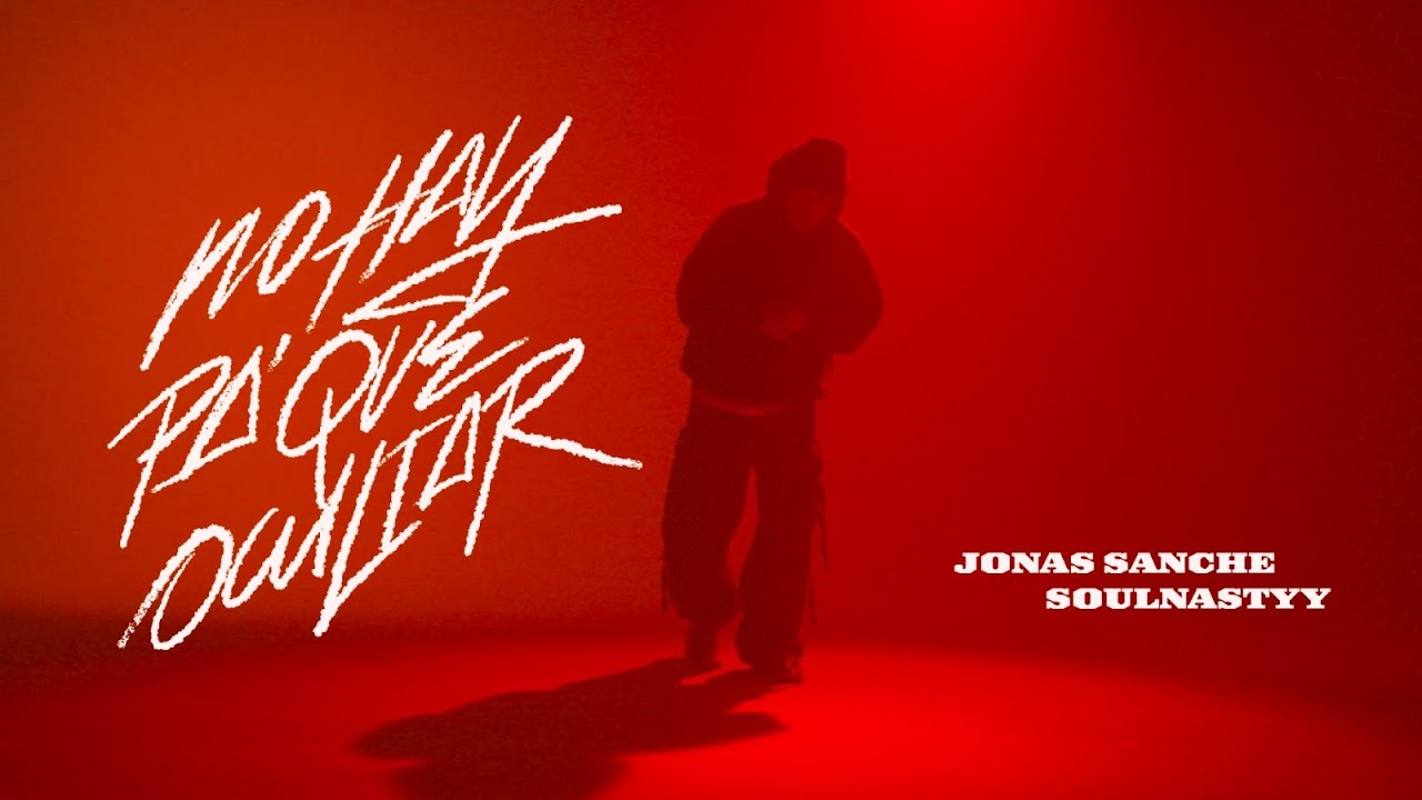 09 Jonas Sanche & Soulnastyy - NO HAY PA' QUE OCULTAR (Prod.Soulnastyy)