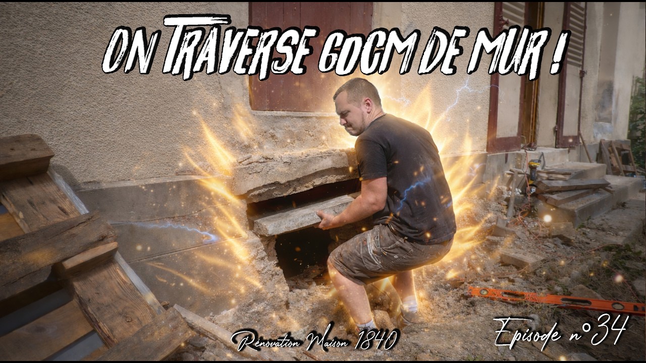 ON CRÉE DES FENETRES AU SOUS SOL - EP34 - RENOVATION MAISON 1840 VLOG TRAVAUX