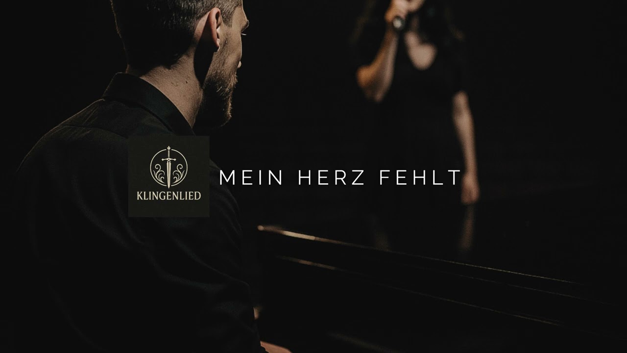 Klingenlied - Mein Herz fehlt