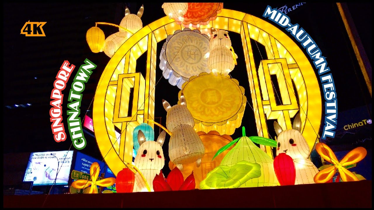 Singapore Chinatown | Mid-Autumn Festival 2022 | 牛车水中秋节庆祝活动 | 新加坡 [ 4K ]