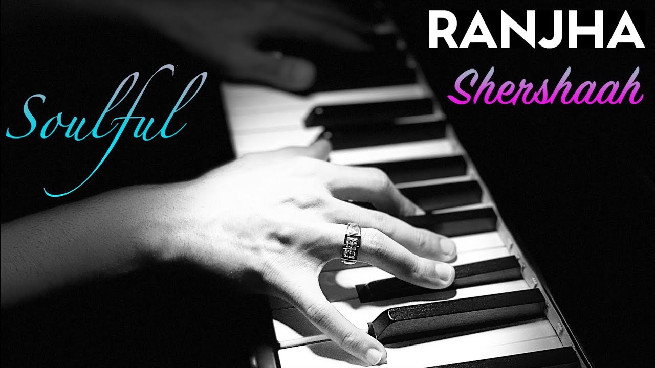 Ranjha | Unplugged Piano Cover with Lyrics | Piano Karaoke | Shershaah | Ringtone | Roshan Tulsani