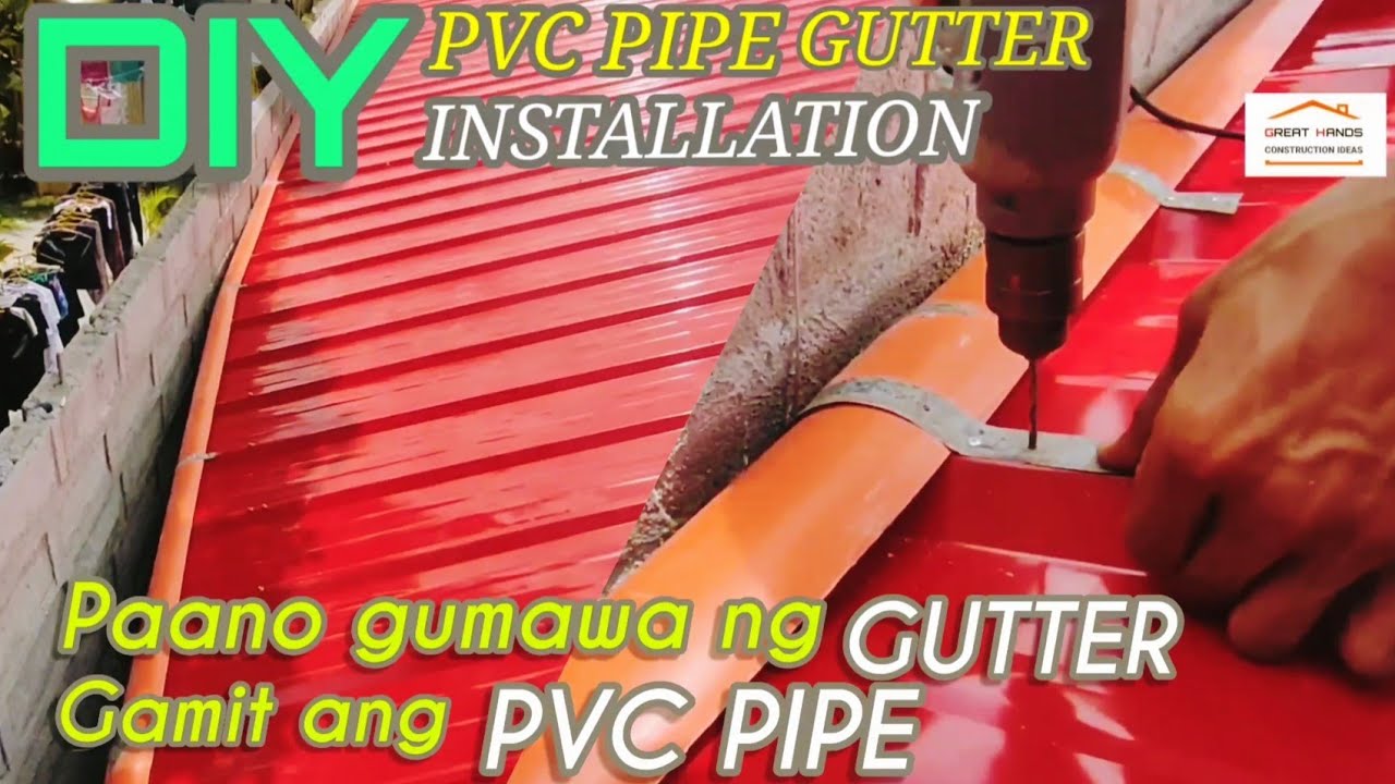 PVC PIPE Gutter Installation || Diy Gutter || Paano Gumawa Ng Gutter  Gamit Ang PVC PIPE