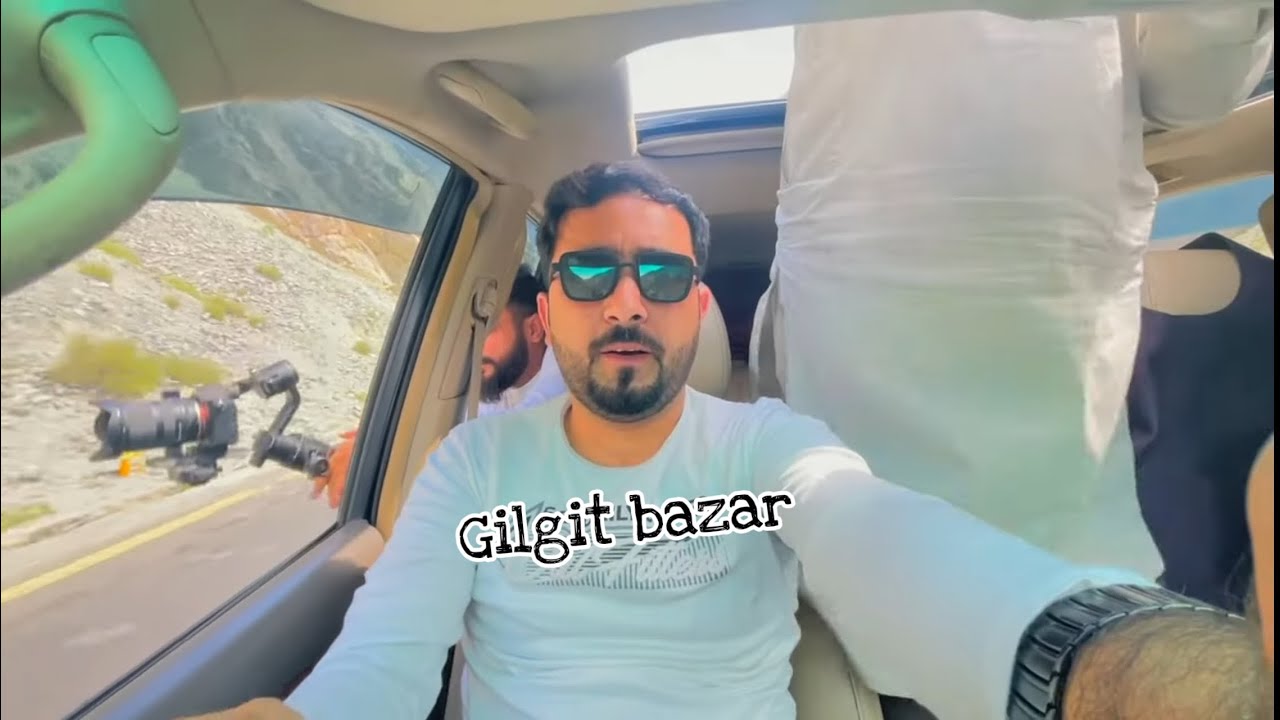 Gilgit Bazar To Hunza attabad lake |Eisakhan Orakzai| 2022 vlog